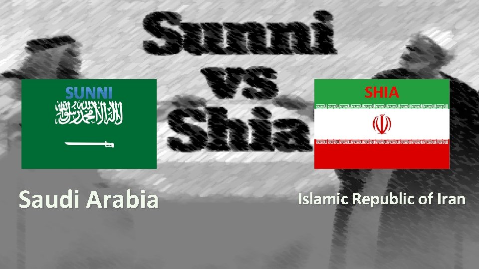 SHIA Saudi Arabia Islamic Republic of Iran 