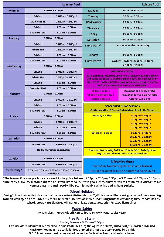 Leisure Pool Learner Pool Monday 9. 00 am – 9. 00 pm 9. 00