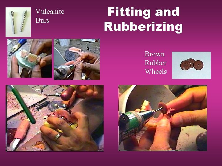 Vulcanite Burs Fitting and Rubberizing Brown Rubber Wheels 
