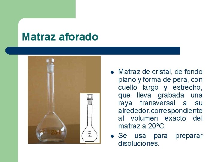 Matraz aforado l l Matraz de cristal, de fondo plano y forma de pera, Matraz aforado l l Matraz de cristal, de fondo plano y forma de pera,