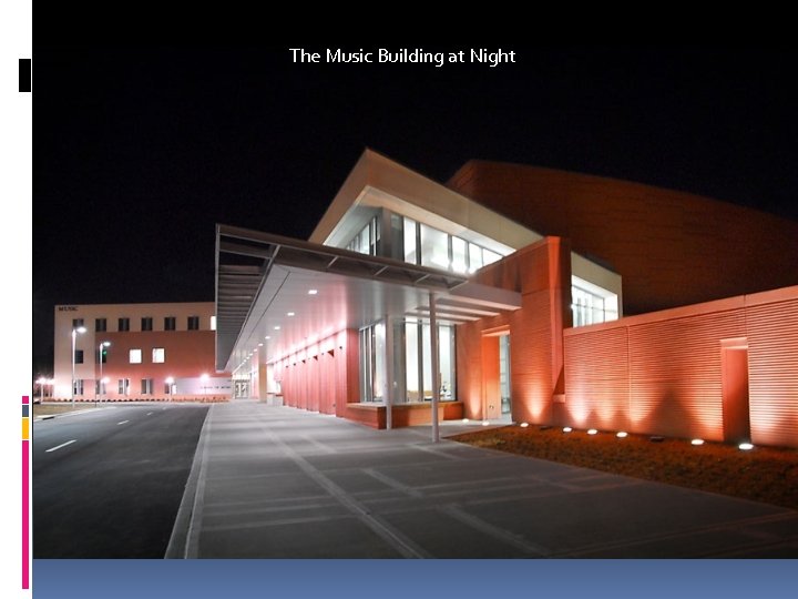 The Music Building at Night 