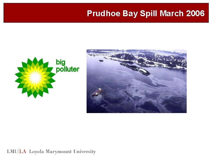 Prudhoe Bay Spill March 2006 