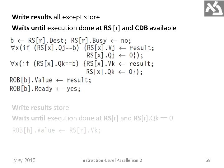 Write results all except store Waits until execution done at RS [r] and CDB