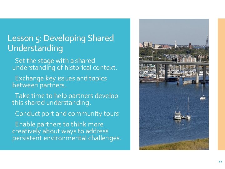 Lesson 5: Developing Shared Understanding Set the stage with a shared understanding of historical