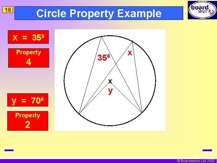 16 Circle Property Example x = 350 Property 4 350 x x y y