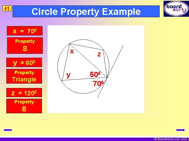 41 Circle Property Example x = 700 Property 8 x z y = 600