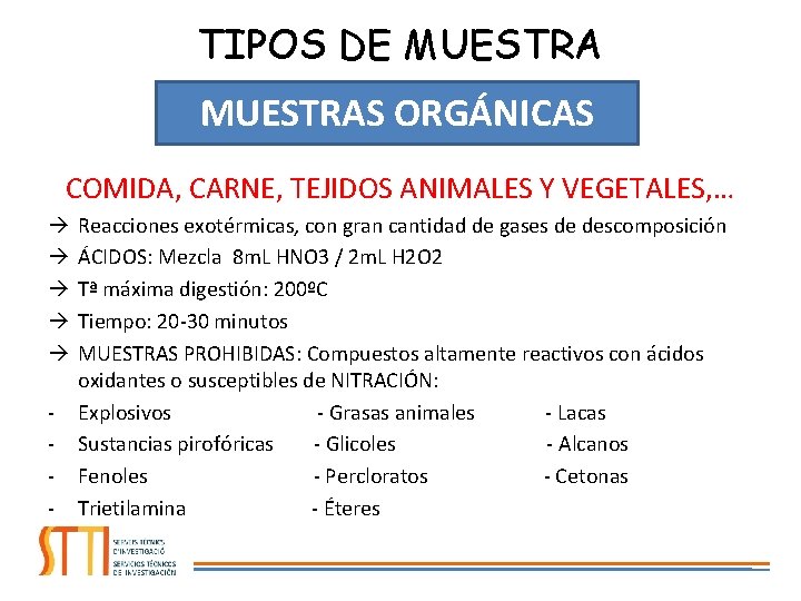 TIPOS DE MUESTRAS ORGÁNICAS COMIDA, CARNE, TEJIDOS ANIMALES Y VEGETALES, … - Reacciones exotérmicas,