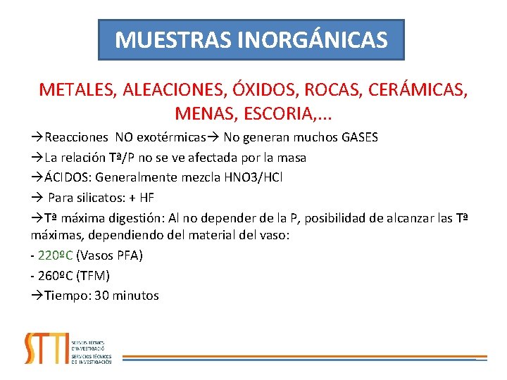 MUESTRAS INORGÁNICAS METALES, ALEACIONES, ÓXIDOS, ROCAS, CERÁMICAS, MENAS, ESCORIA, . . . Reacciones NO