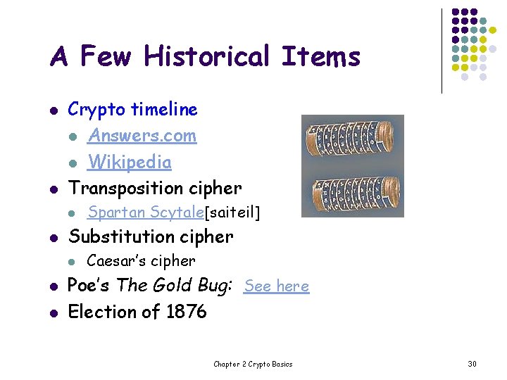 A Few Historical Items l l Crypto timeline l Answers. com l Wikipedia Transposition