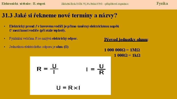 Elektronická učebnice - II. stupeň Základní škola Děčín VI, Na Stráni 879/2 – příspěvková