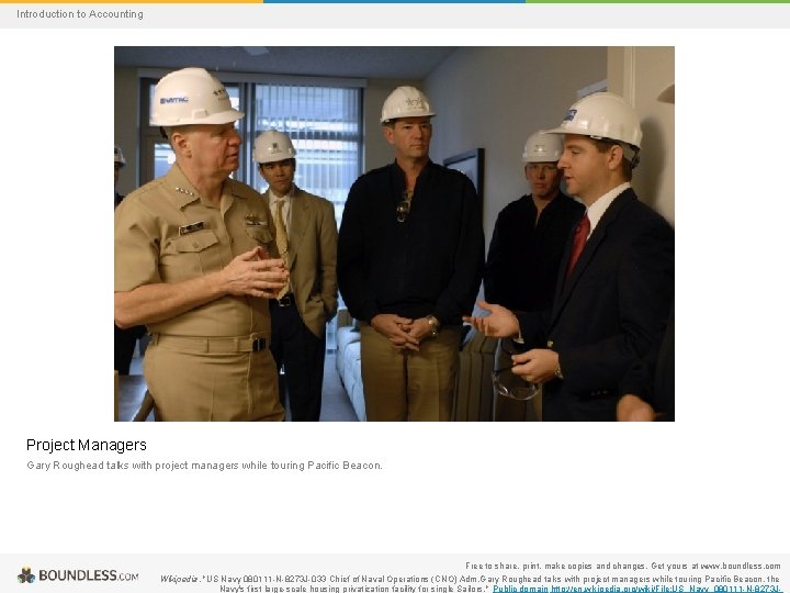 Introduction to Accounting Project Managers Gary Roughead talks with project managers while touring Pacific