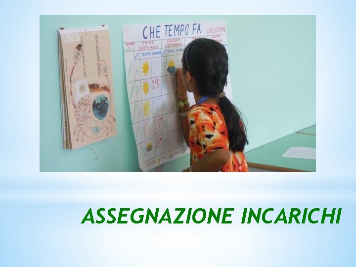 ASSEGNAZIONE INCARICHI 