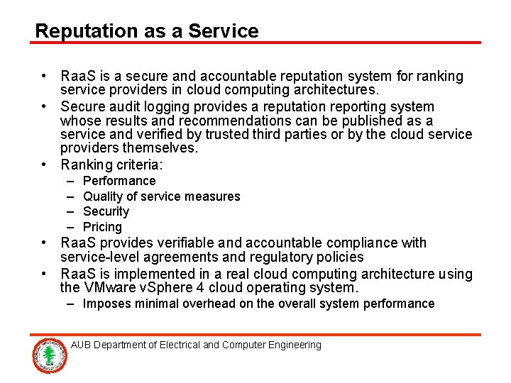 Reputation as a Service • Raa. S is a secure and accountable reputation system