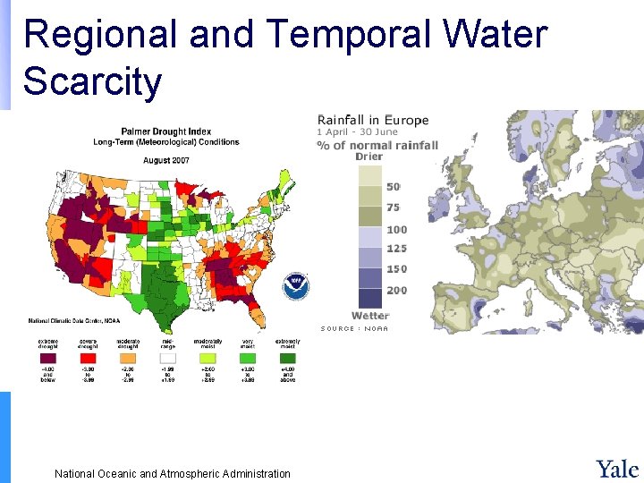 Regional and Temporal Water Scarcity National Oceanic and Atmospheric Administration 