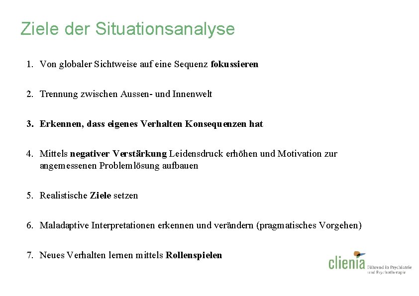 Ziele der Situationsanalyse 1. Von globaler Sichtweise auf eine Sequenz fokussieren 2. Trennung zwischen