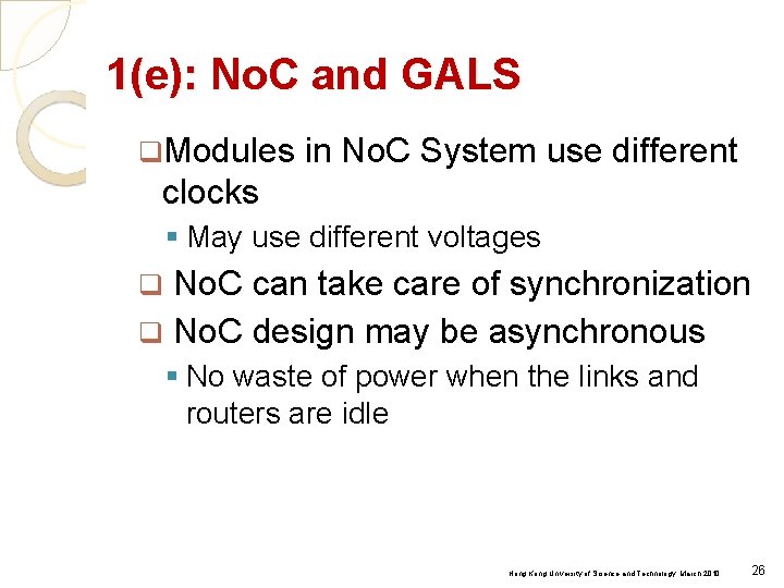 1(e): No. C and GALS q. Modules in No. C System use different clocks