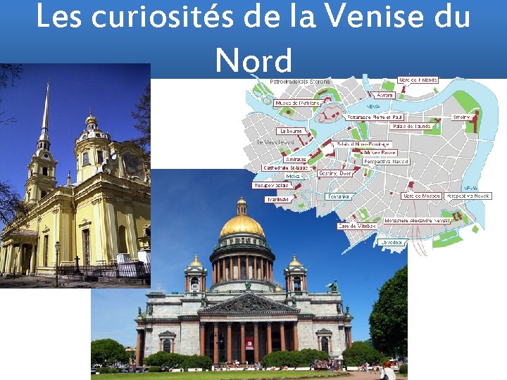 Les curiosités de la Venise du Nord 