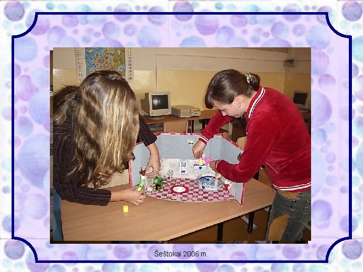 Projekto akimirkos Šeštokai 2006 m. 