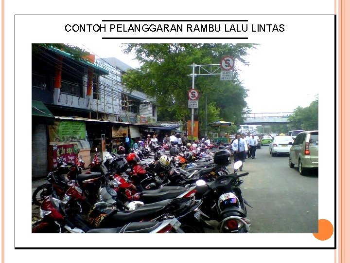 CONTOH PELANGGARAN RAMBU LALU LINTAS 