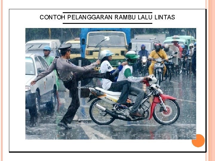 CONTOH PELANGGARAN RAMBU LALU LINTAS 