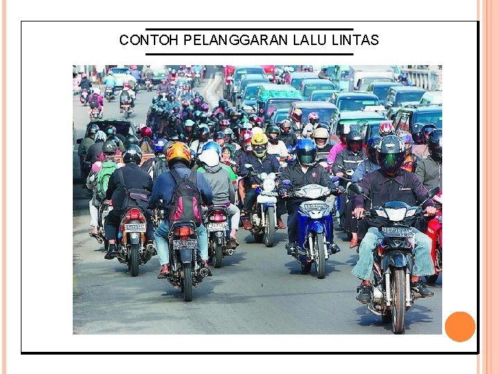 CONTOH PELANGGARAN LALU LINTAS 