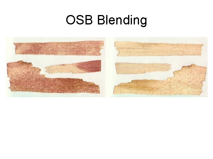 OSB Blending OSB Blending