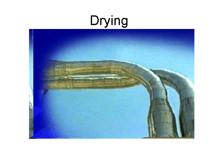 Drying Drying