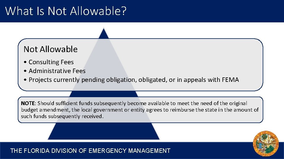 What Is Not Allowable? Not Allowable • Consulting Fees • Administrative Fees • Projects