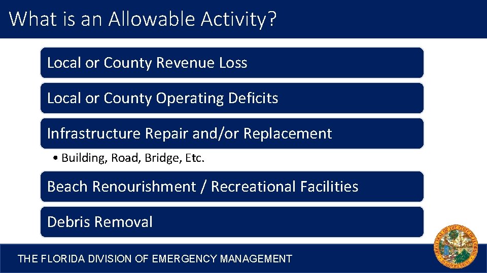 What is an Allowable Activity? Local or County Revenue Loss Local or County Operating