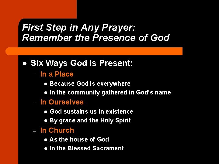First Step in Any Prayer: Remember the Presence of God l Six Ways God