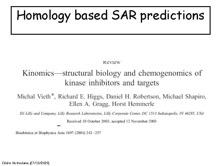 Homology based SAR predictions Cédric Notredame (27/10/2020) 