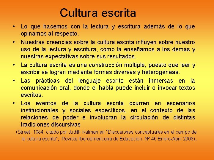 Cultura escrita • Lo que hacemos con la lectura y escritura además de lo