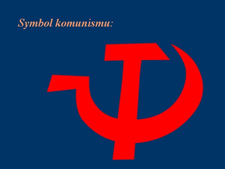 Symbol komunismu: 
