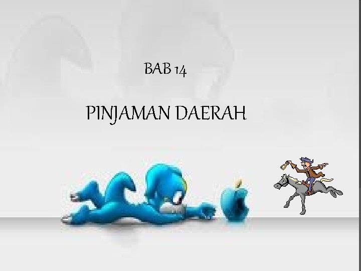 BAB 14 PINJAMAN DAERAH 