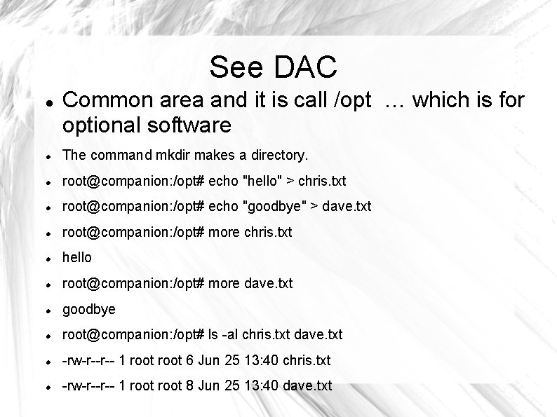 See DAC Common area and it is call /opt … which is for optional