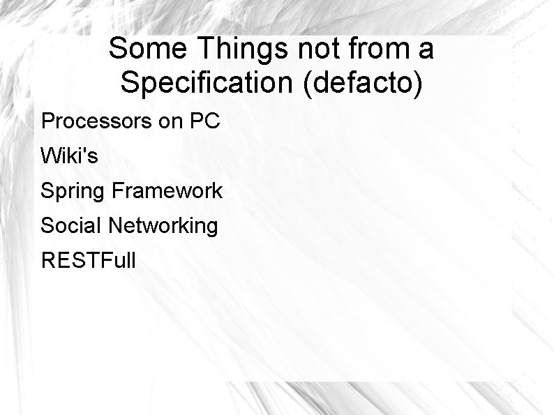 Some Things not from a Specification (defacto) Processors on PC Wiki's Spring Framework Social