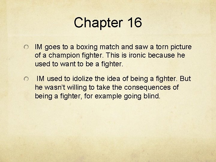Chapter 16 IM goes to a boxing match and saw a torn picture of