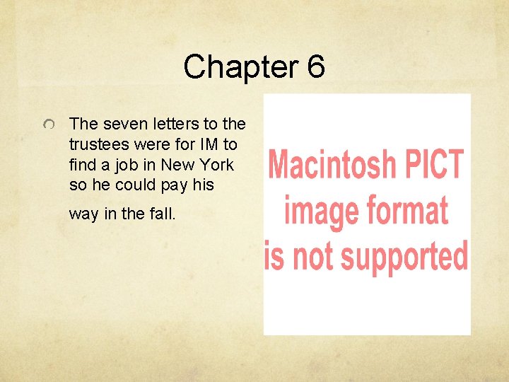 Chapter 6 The seven letters to the trustees were for IM to find a