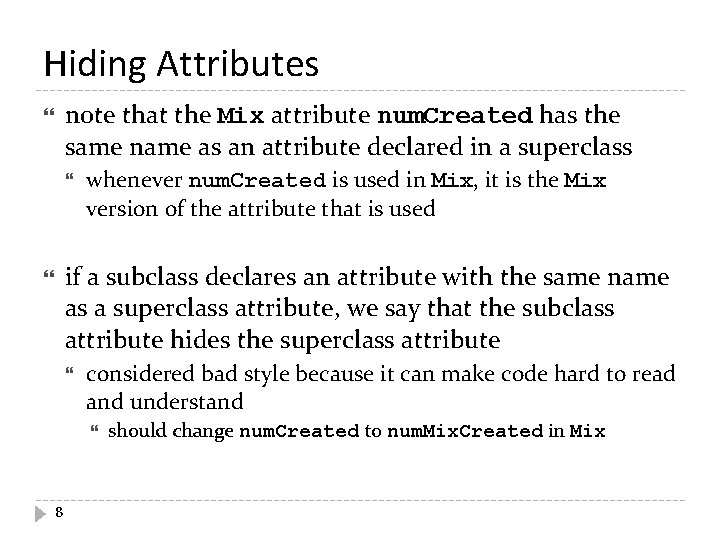 Hiding Attributes note that the Mix attribute num. Created has the same name as