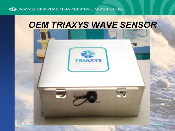 OEM TRIAXYS WAVE SENSOR 