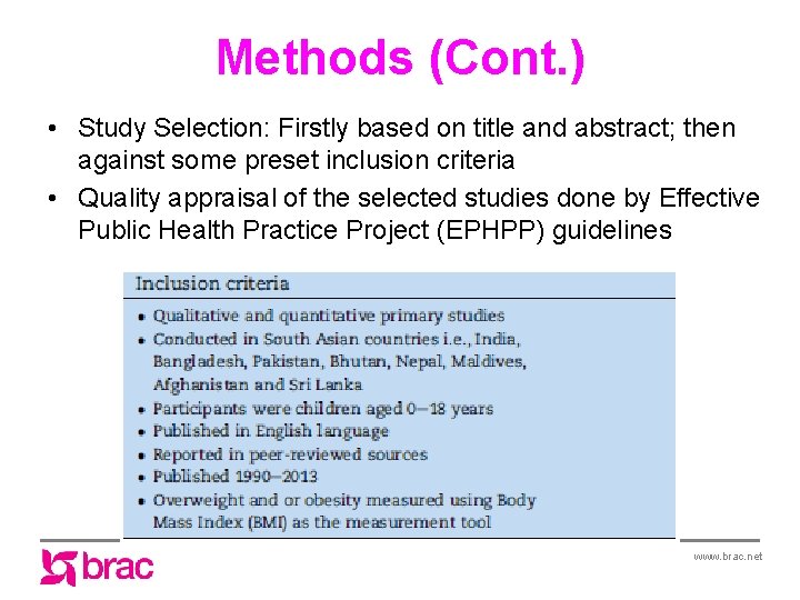 Methods (Cont. ) • Study Selection: Firstly based on title and abstract; then against