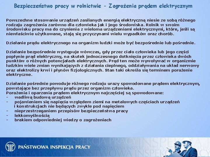 Bezpieczeństwo pracy w rolnictwie - Zagrożenia prądem elektrycznym Powszechne stosowanie urządzeń zasilanych energią elektryczną