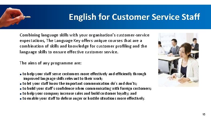 English for Customer Service Staff Combining language skills with your organisation’s customer-service expectations, The