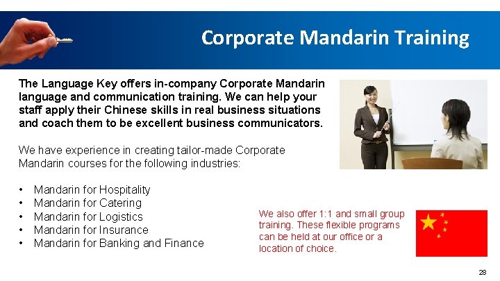 Corporate Mandarin Training The Language Key offers in-company Corporate Mandarin language and communication training.