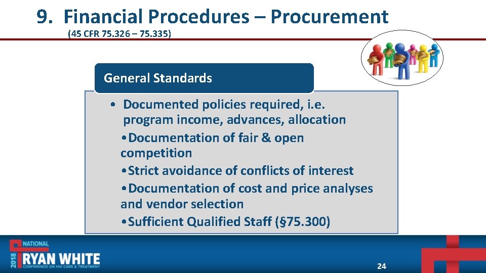9. Financial Procedures – Procurement (45 CFR 75. 326 – 75. 335) General Standards