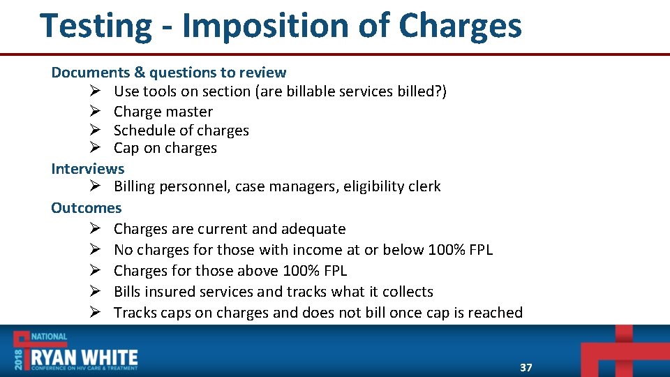 Testing - Imposition of Charges Documents & questions to review Ø Use tools on
