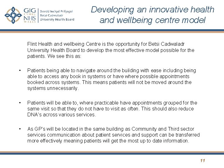 Developing an innovative health and wellbeing centre model Flint Health and wellbeing Centre is