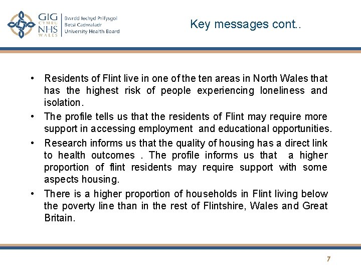 Key messages cont. . • Residents of Flint live in one of the ten