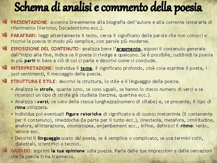 Schema di analisi e commento della poesia PRESENTAZIONE: accenna brevemente alla biografia dell’autore e