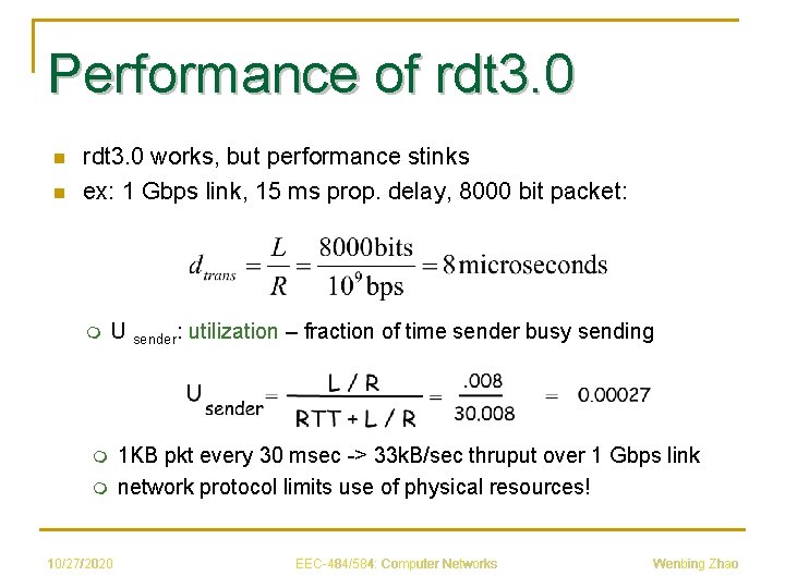 Performance of rdt 3. 0 n n rdt 3. 0 works, but performance stinks